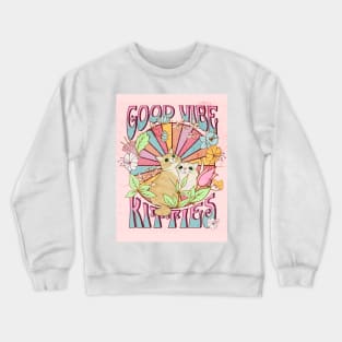Good Vibe Kitties Crewneck Sweatshirt